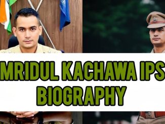 Mridul Kachawa IPS Biography